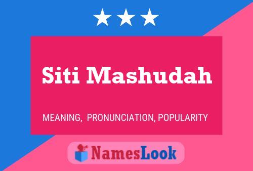 Siti Mashudah Name Poster