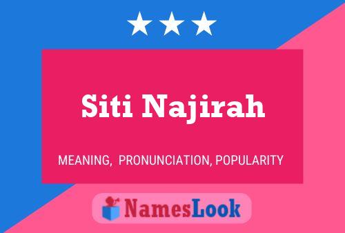 Siti Najirah Name Poster