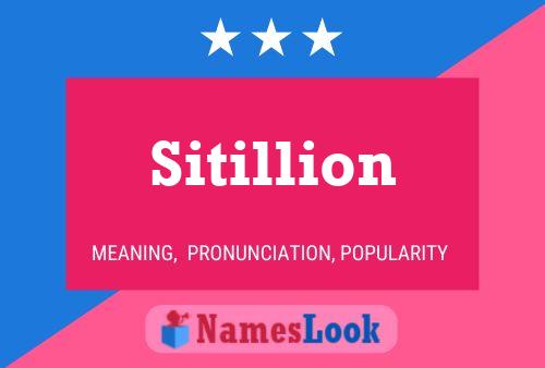 Sitillion Name Poster