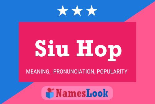 Siu Hop Name Poster