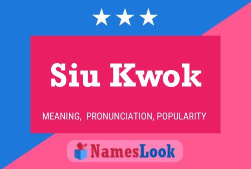 Siu Kwok Name Poster