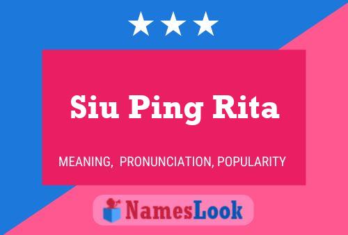 Siu Ping Rita Name Poster