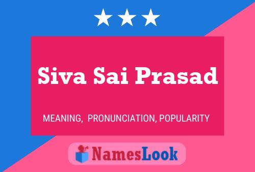 Siva Sai Prasad Name Poster