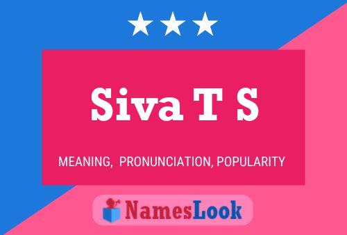 Siva T S Name Poster