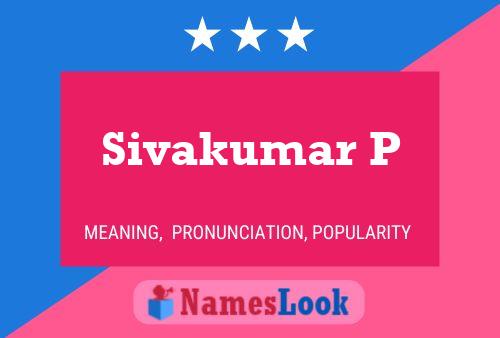 Sivakumar P Name Poster