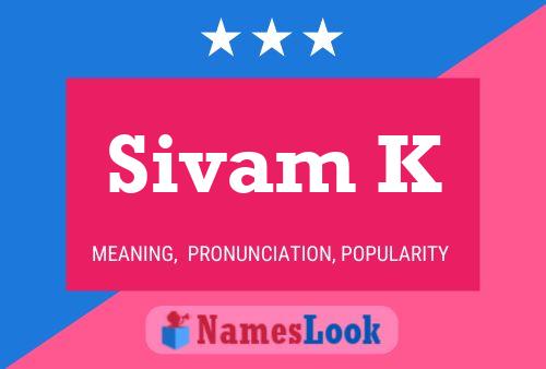 Sivam K Name Poster