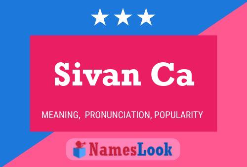 Sivan Ca Name Poster