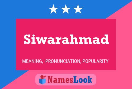 Siwarahmad Name Poster