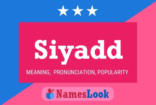 Siyadd Name Poster