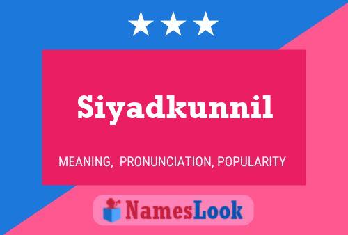 Siyadkunnil Name Poster