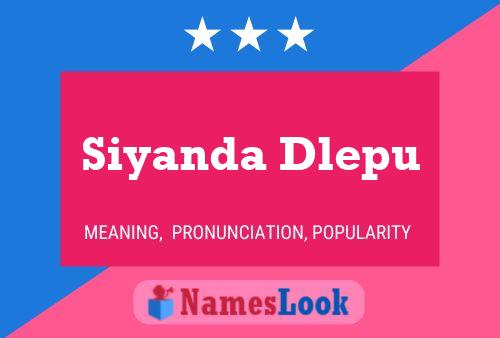 Siyanda Dlepu Name Poster