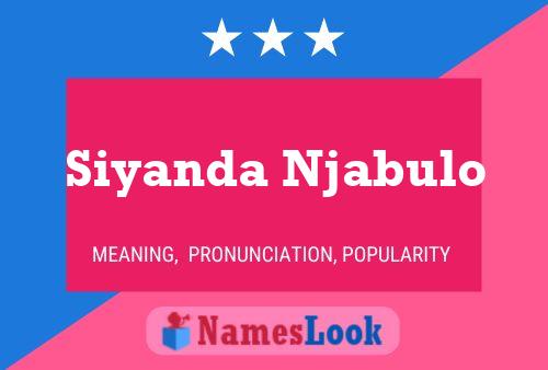 Siyanda Njabulo Name Poster