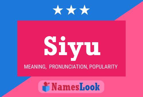 Siyu Name Poster