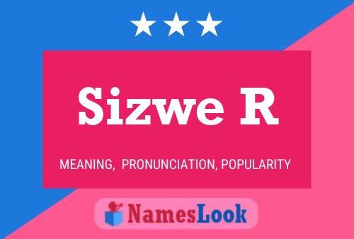 Sizwe R Name Poster