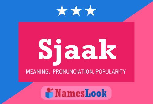 Sjaak Name Poster