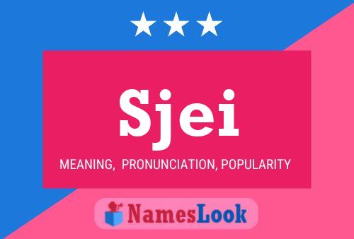 Sjei Name Poster