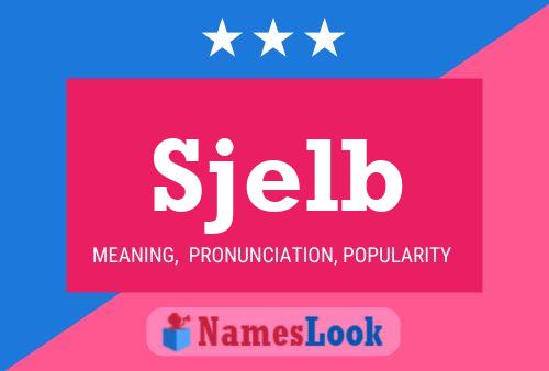 Sjelb Name Poster