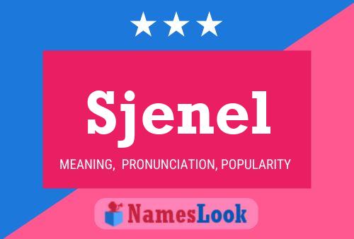 Sjenel Name Poster