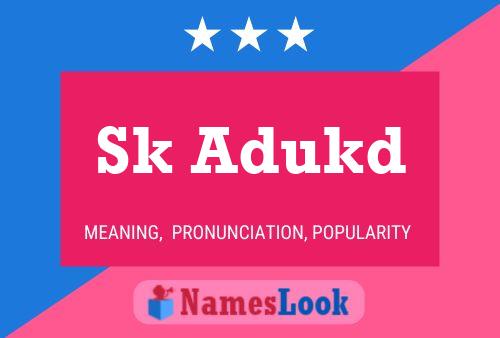 Sk Adukd Name Poster