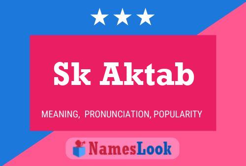 Sk Aktab Name Poster