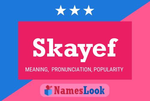 Skayef Name Poster