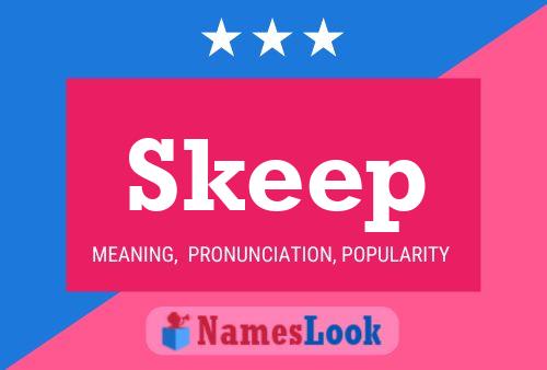 Skeep Name Poster