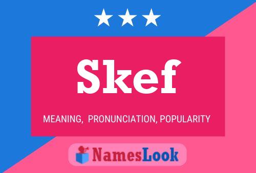 Skef Name Poster