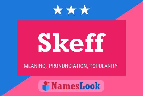 Skeff Name Poster