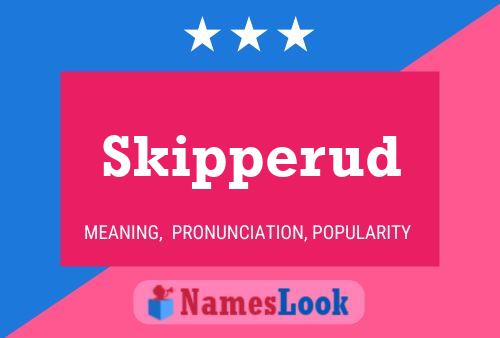 Skipperud Name Poster