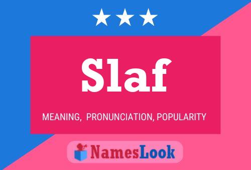 Slaf Name Poster