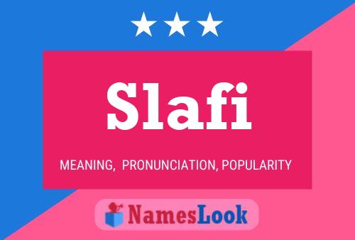 Slafi Name Poster