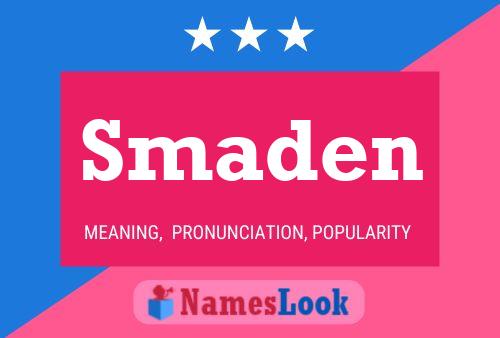 Smaden Name Poster