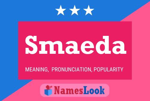 Smaeda Name Poster