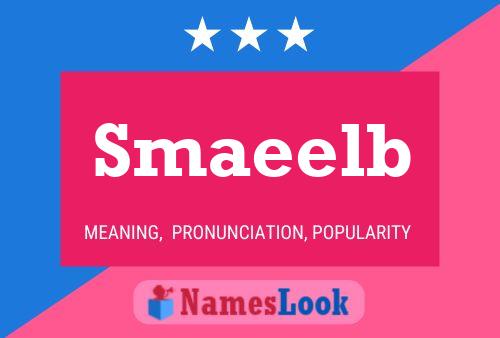 Smaeelb Name Poster