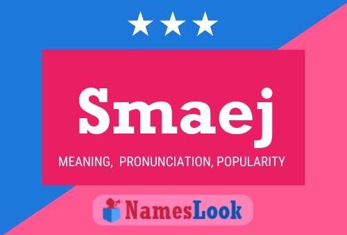 Smaej Name Poster