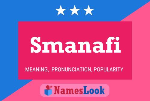 Smanafi Name Poster