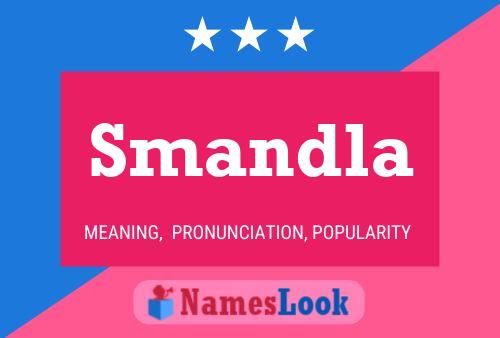 Smandla Name Poster