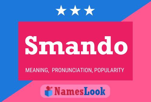 Smando Name Poster