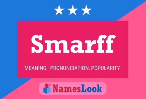 Smarff Name Poster