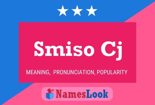 Smiso Cj Name Poster