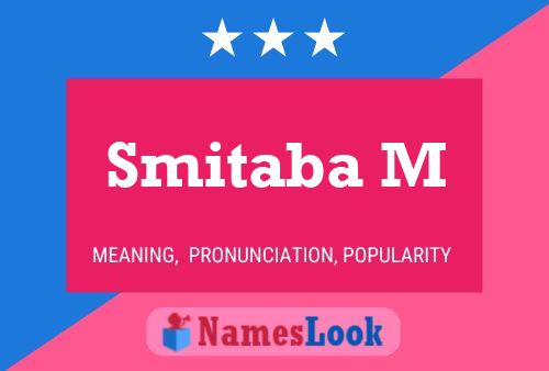 Smitaba M Name Poster