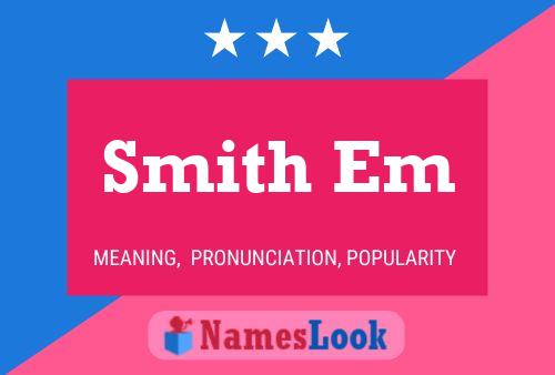 Smith Em Name Poster