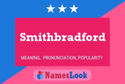 Smithbradford Name Poster