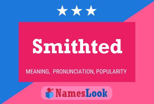 Smithted Name Poster