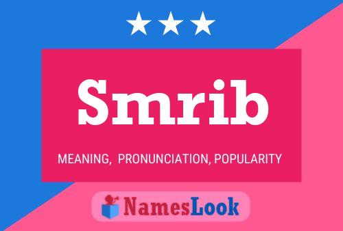 Smrib Name Poster