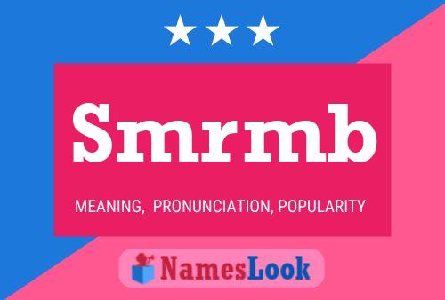 Smrmb Name Poster