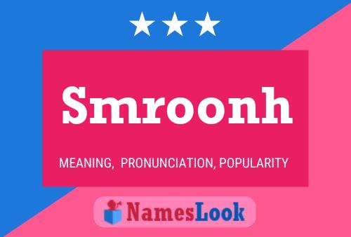 Smroonh Name Poster