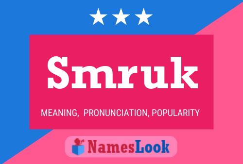 Smruk Name Poster