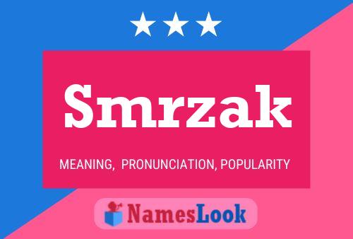 Smrzak Name Poster