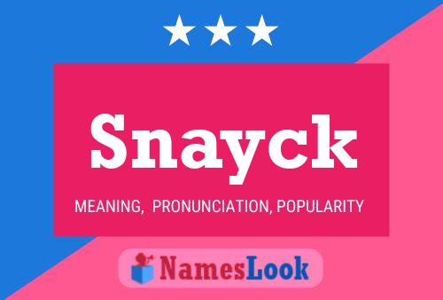 Snayck Name Poster